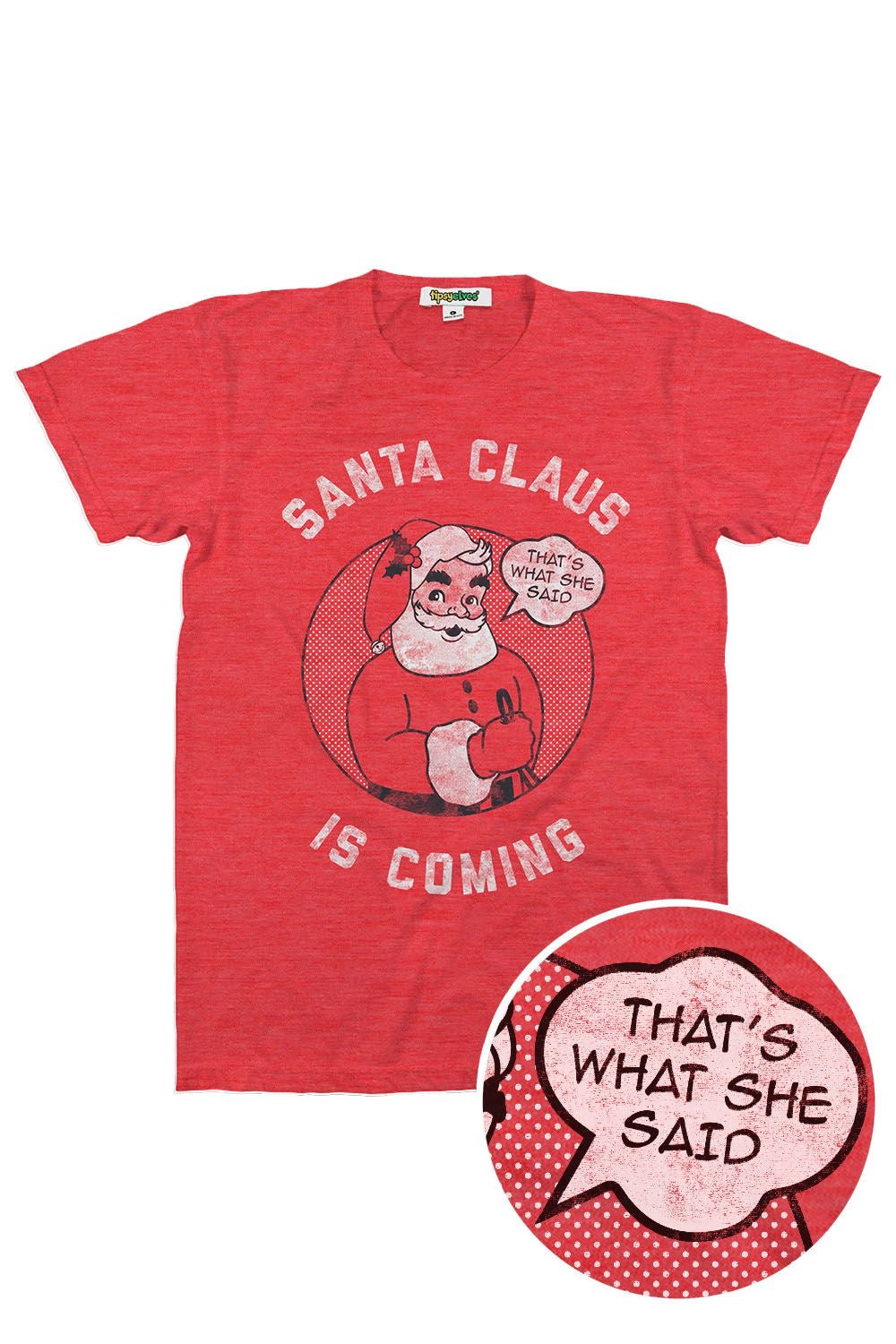 Santa Claus Is Coming T-Shirt - Men's Funny Christmas Tee