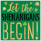 St. Pat's Beverage Napkins: "Let The Shenanigans Begin!" (16ct.)