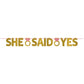 Letter Banner - "She Said Yes"