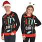 Ugly Sweater: Too Lit To Quit