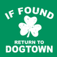 If Found Return to Dogtown Hoodie