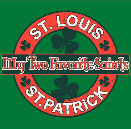 My Two Favorite Saints, St. Louis & St. Patrick Sweatshirt